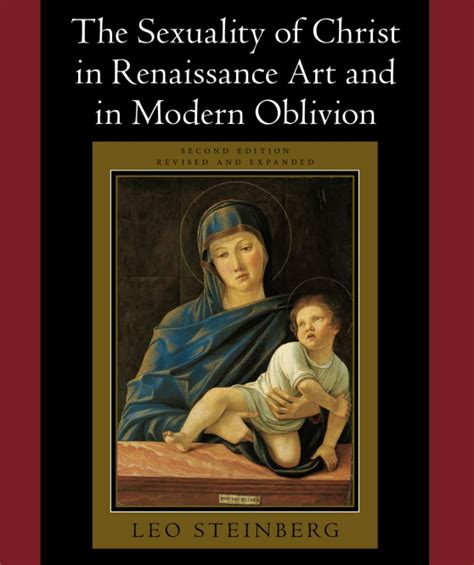 the sexuality of christ in renaissance art and in modern oblivion Kindle Editon