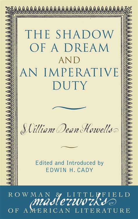 the shadow of a dream and an imperative duty masterworks of literature Doc