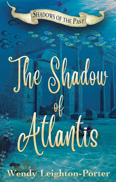 the shadow of atlantis the shadow of atlantis Kindle Editon