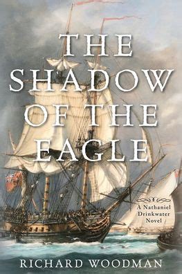 the shadow of the eagle 13 a nathaniel drinkwater novel mariners library fiction classic PDF