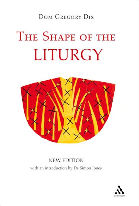 the shape of the liturgy new edition Kindle Editon