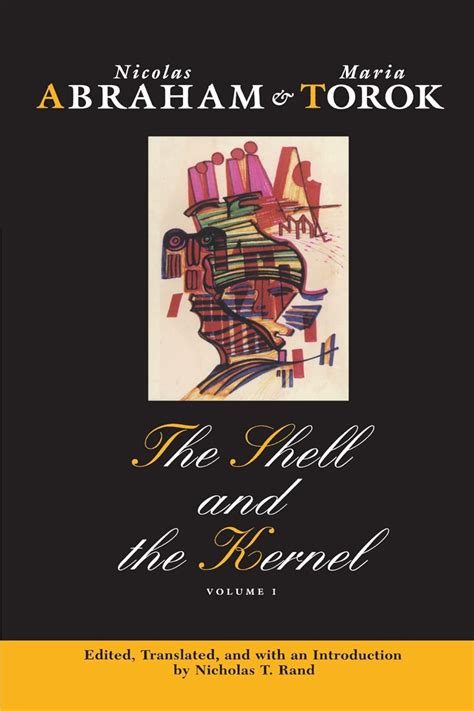 the shell and the kernel renewals of psychoanalysis volume 1 Kindle Editon