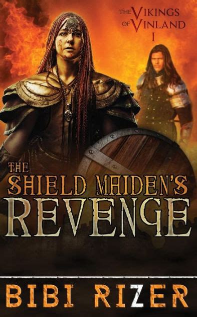 the shield maidens revenge the vikings of vinland book one volume 1 PDF