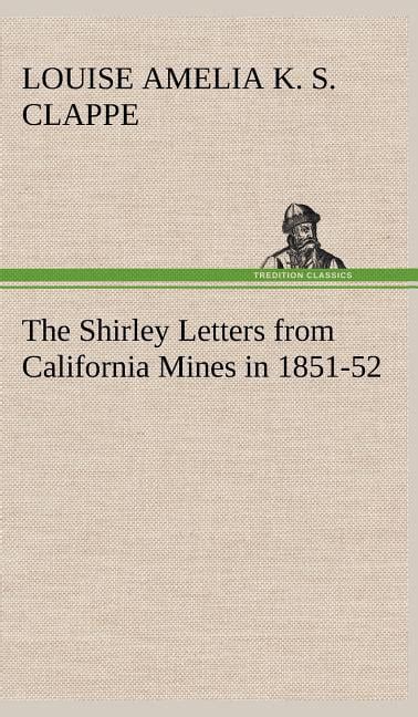 the shirley letters from california mines in 1851 52 Kindle Editon