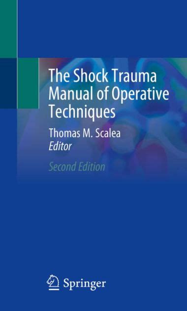 the shock trauma manual of operative techniques PDF