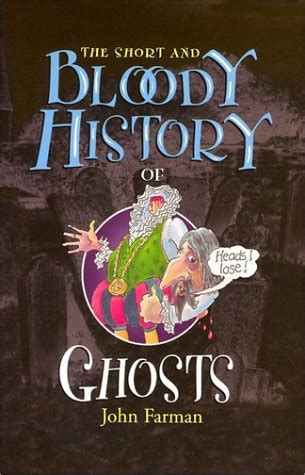 the short and bloody history of ghosts short and bloody histories Epub