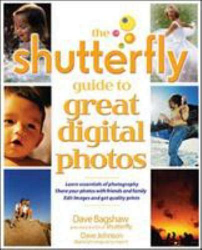 the shutterfly guide to great digital photos Doc