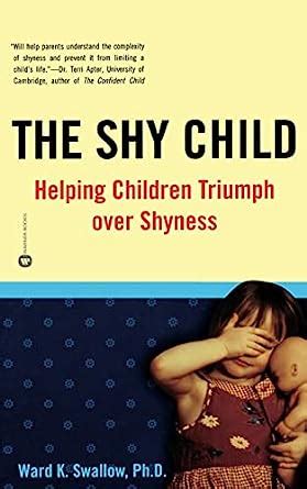 the shy child helping children triumph Kindle Editon