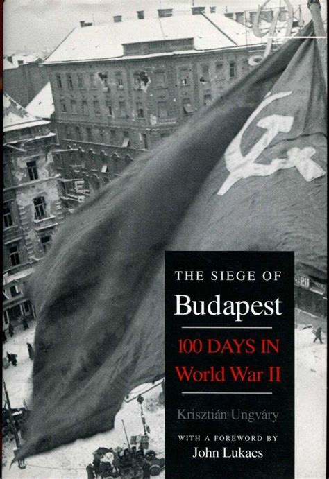 the siege of budapest one hundred days in world war ii PDF