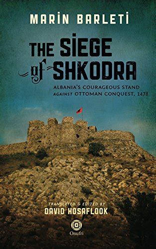 the siege of shkodra Ebook Kindle Editon