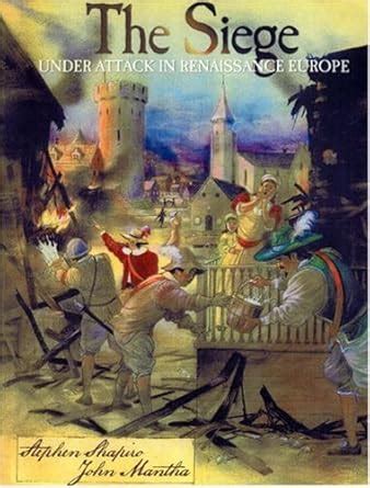 the siege under attack in renaissance europe Kindle Editon