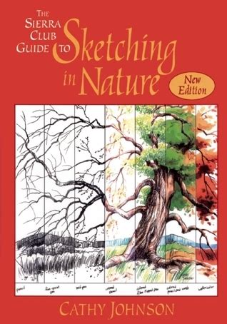 the sierra club guide to sketching in nature revised edition Kindle Editon