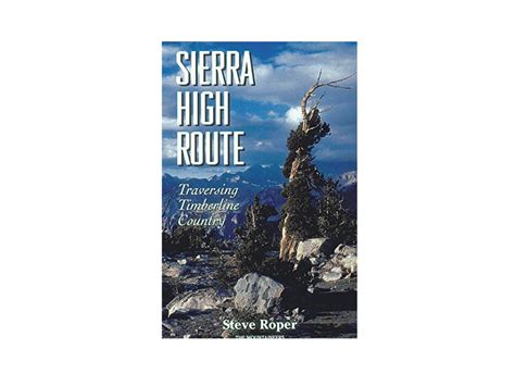 the sierra high route traversing timberline country PDF