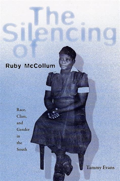 the silencing of ruby mccollum race class and gender in the south Epub