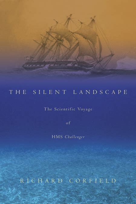 the silent landscape the scientific voyage of hms challenger Kindle Editon