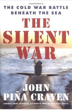 the silent war the cold war battle beneath the sea Epub