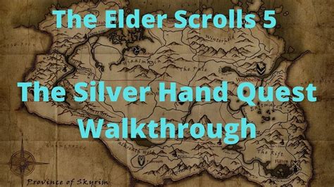 The Silver Hand Skyrim Walkthrough