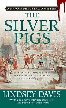 the silver pigs marcus didius falco mysteries Reader