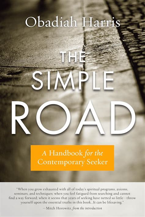 the simple road a handbook for the contemporary seeker Doc