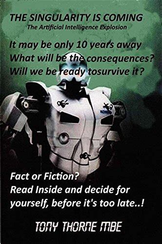 the singularity is coming the artificial intelligence explosion Epub