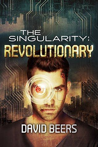 the singularity revolutionary a thriller Kindle Editon