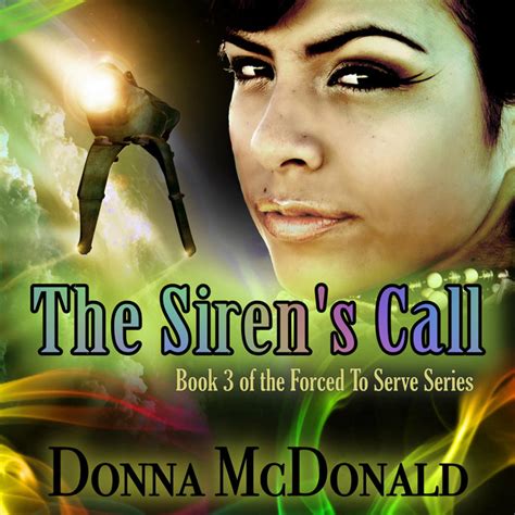 the sirens call book three of the forced to serve series Doc
