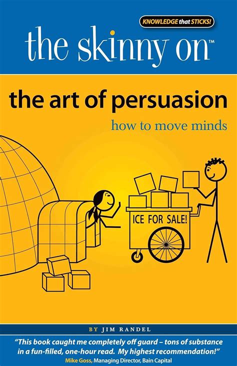 the skinny on the art of persuasion how to move minds Kindle Editon