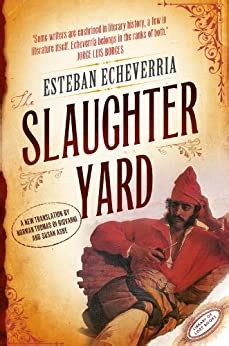the slaughteryard esteban echeverria ebook Ebook Doc