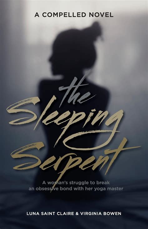 the sleeping serpent a womans struggle to break an obsessive bond with her yoga master PDF