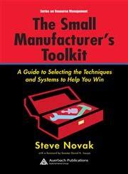 the small manufacturers toolkit a guide to selecting the techniques and systems to help you win resource management Kindle Editon