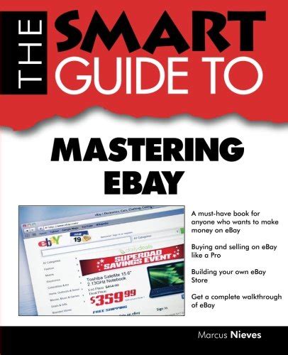 the smart guide to mastering ebay smart guides Doc