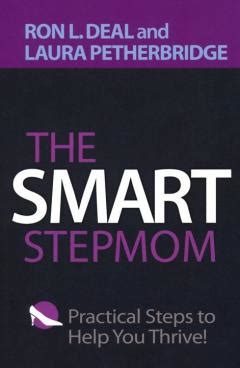 the smart stepmom practical steps to help you thrive Kindle Editon