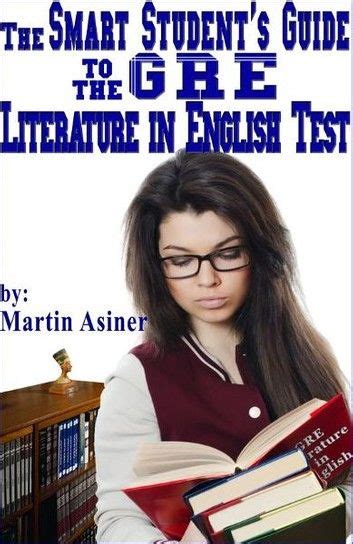 the smart students guide to the gre literature in english test Kindle Editon