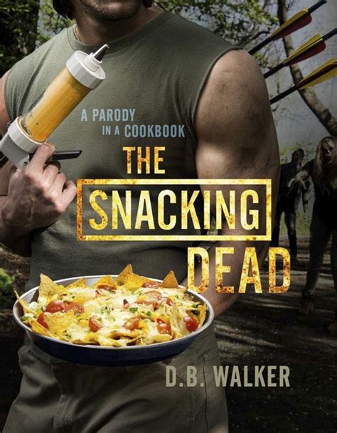 the snacking dead a parody in a cookbook Doc