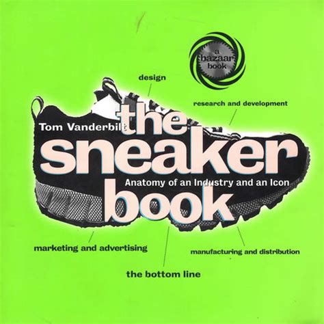 the sneaker book anatomy of an industry and an icon Epub