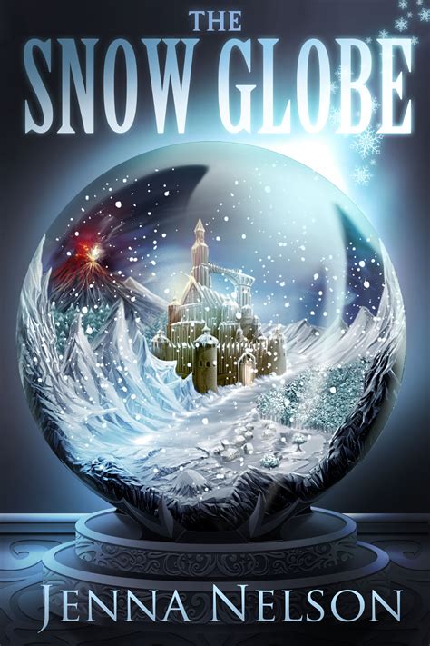 the snow globe the winterhaven chronicles Epub