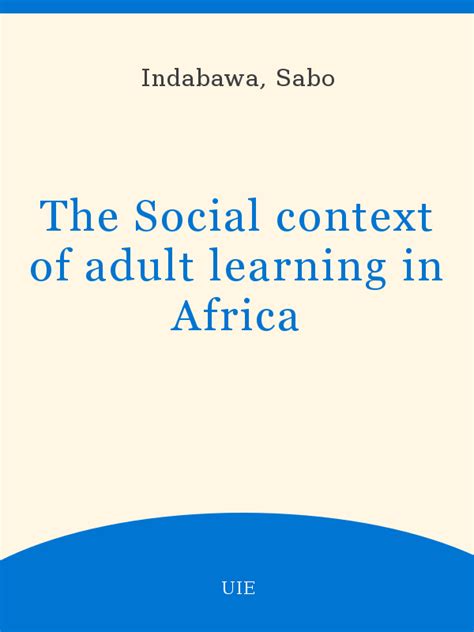 the social context of adult learning in africa Epub