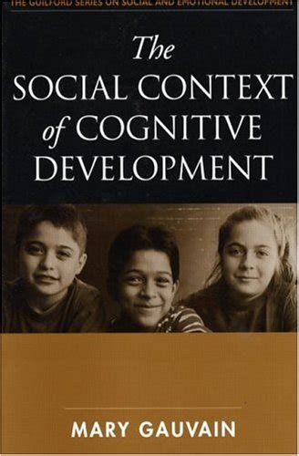 the social context of cognitive development guilford series on social and emotional development PDF