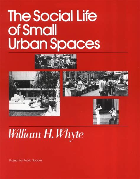 the social life of small urban spaces pdf Reader