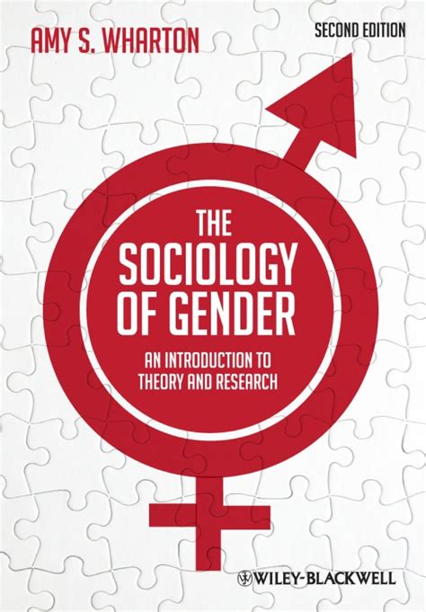 the sociology of gender an introduction to theory and research Reader