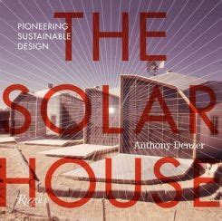 the solar house pioneering sustainable design Doc