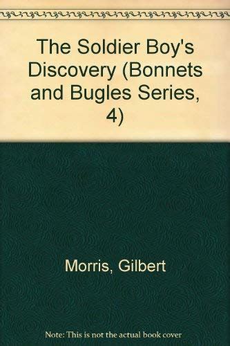 the soldier boys discovery bonnets and bugles series 4 book 4 Epub