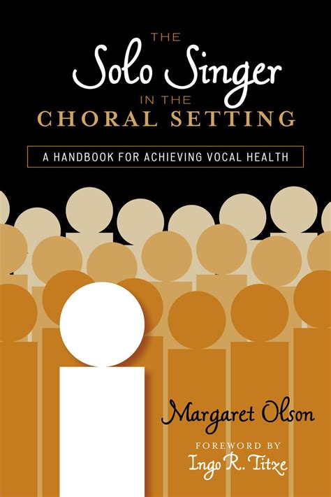 the solo singer in the choral setting a handbook for achieving vocal health Epub