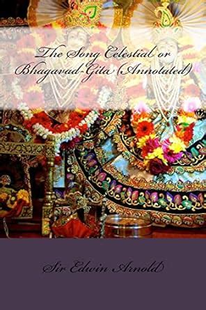 the song celestial or bhagavad gita annotated Kindle Editon