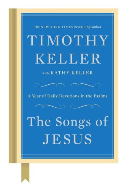 the songs of jesus a year of daily devotions in the psalms Doc
