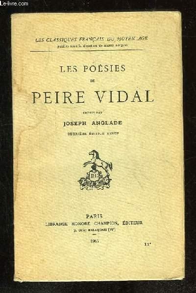 the songs of peire vidal the songs of peire vidal Kindle Editon