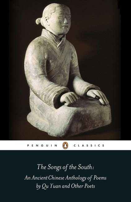 the songs of the south an anthology of ancient chinese poems by qu yuan and other poets PDF