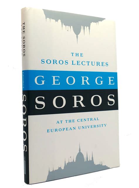 the soros lectures at the central european university Epub
