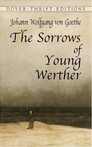 the sorrows of young werther dover thrift editions Reader