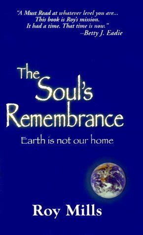 the soul s remembrance earth is not our home Epub